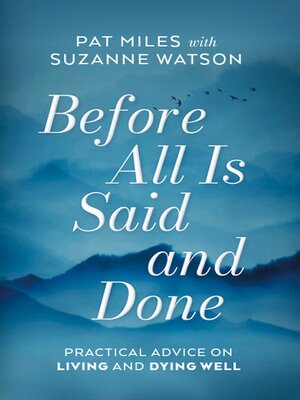cover image of Before All Is Said and Done